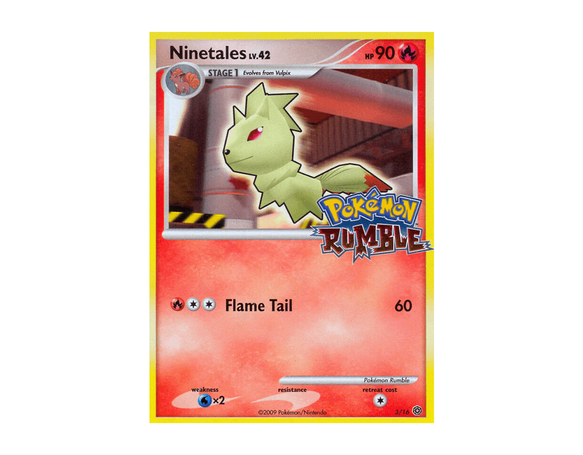 Ninetales PR 3/16 (Pokémon Rumble)